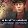 The Agency of Anomalies: Cinderstone Orphanage