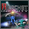 Ricochet Infinity