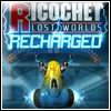 Ricochet Recharged